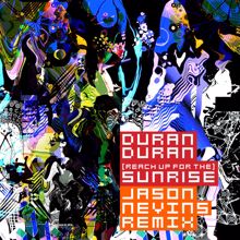 Duran Duran: (Reach Up For The) Sunrise (Jason Nevins Remix)