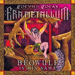 Corvus Corax feat. Sami Yli-Sirniö: Béowulf is mín nama (Era Metallum - Single Edit)