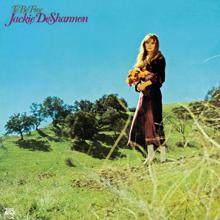 Jackie DeShannon: Livin' On The Easy Side