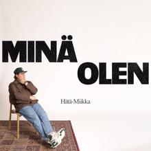 Hätä-Miikka: Minä olen (Vain elämää kausi 14)