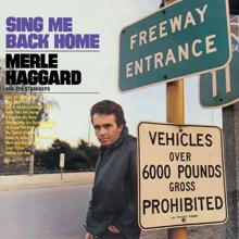 Merle Haggard: Sing Me Back Home/Legend Of Bonnie & Clyde