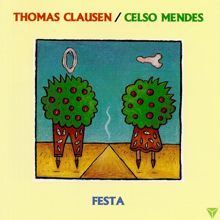 Thomas Clausen / Celso Mendez: Festa