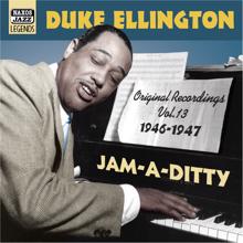 Duke Ellington: Ellington, Duke: Jam-A-Ditty (1946-1947)