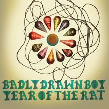 Badly Drawn Boy: Year of the Rat