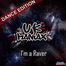 UK Maniax: I'm a Raver (Energizer vs. Raindropz! Radio Edit)