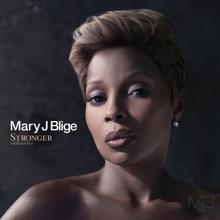 Mary J. Blige: Stronger withEach Tear