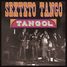 Sexteto Tango: Organito de la Tarde