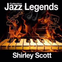 Shirley Scott: Jazz Legends Collection