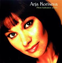 Arja Koriseva: Maailman Ääriin (Album Version)