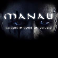 Manau: Requiem pour un celte