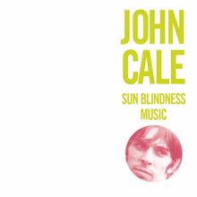 John Cale: Sun Blindness Music