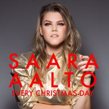 Saara Aalto: Every Christmas Day