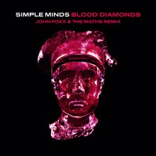 Simple Minds: Blood Diamonds (John Foxx & The Maths Remix)