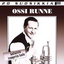 Ossi Runne: 20 Suosikkia / Kultaisen trumpetin laulu