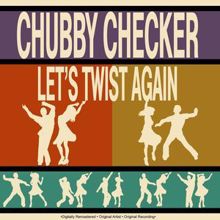 Chubby Checker: Let's Twist Again