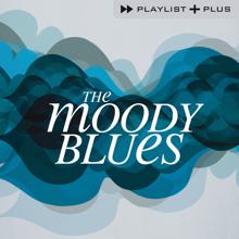 The Moody Blues: Playlist Plus