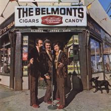 The Belmonts: Cigars, Acappella, Candy