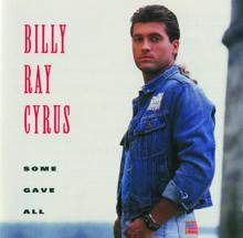 Billy Ray Cyrus: She's Not Cryin' Anymore (Album Version)