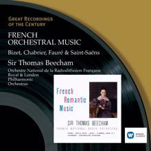 Sir Thomas Beecham: Bizet . Chabrier . Fauré