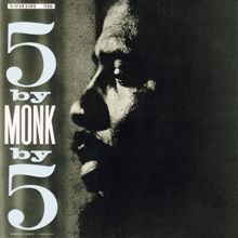 Thelonious Monk Quintet: 5 By Monk By 5