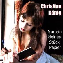 Christian König: Nur ein kleines Stück Papier