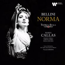 Maria Callas, Orchestra del Teatro alla Scala di Milano, Tullio Serafin: Bellini: Norma