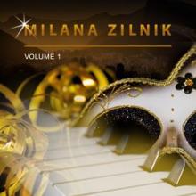 Milana Zilnik: Milana Zilnik, Vol. 1