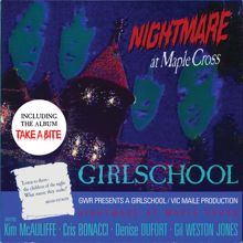 Girlschool: Nightmare At Maple Cross / Take a Bite