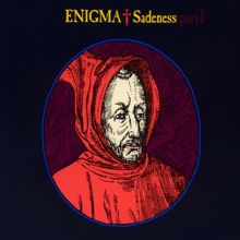 Enigma: Sadeness (Part I)