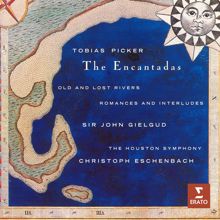 Christoph Eschenbach: Picker: The Encantadas, Old and Lost Rivers & Romances and Interludes