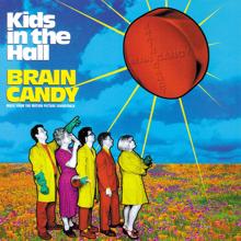 Various Artists: Kids In The Hall Brain Candy