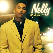 Nelly: My Place