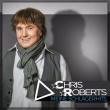 Chris Roberts: Meine Schlagerhits