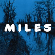 The Miles Davis Quintet: Miles: The New Miles Davis Quintet (Rudy Van Gelder Remaster)