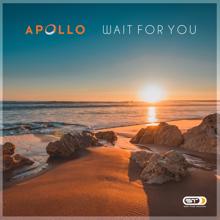 Apollo: Wait for You