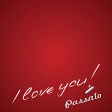 Passalo: I Love You