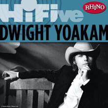Dwight Yoakam: Guitars, Cadillacs (2006 Remaster)