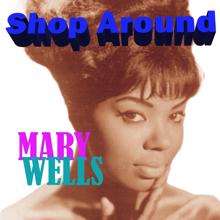 Mary Wells: Shop Around