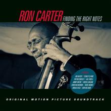 Ron Carter: Finding the Right Notes