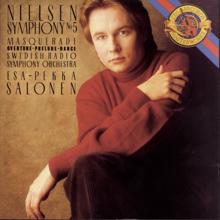 Esa-Pekka Salonen: Nielsen: Symphony No. 5 & Masquerade Excerpts