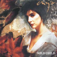 Enya: Wild Child (Edit)