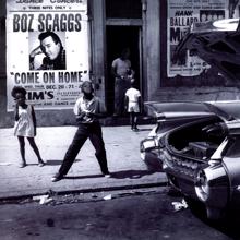 Boz Scaggs: Come On Home