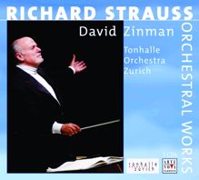 David Zinman: Richard Strauss: Orchestral Works - Complete Edition