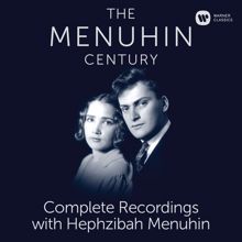 Yehudi Menuhin: The Menuhin Century - Complete Recordings with Hephzibah Menuhin (SD)