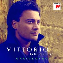 Vittorio Grigolo: Voglio vivere così (in G Minor)