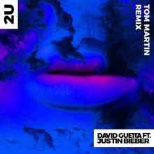 David Guetta: 2U (feat. Justin Bieber) (Tom Martin Remix)