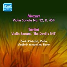 David Oistrakh: Mozart, W.A.: Violin Sonata No. 32, K. 454 / Tartini, G.: Violin Sonata, "The Devil's Trill" (Oistrakh) (1956)