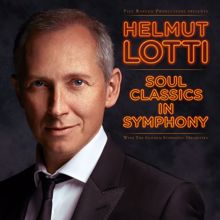 Helmut Lotti: Soul Classics In Symphony (with The Golden Symphonic Orchestra)