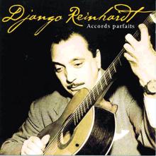 Django Reinhardt: Accords Parfaits