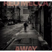 Red Mecca: Away